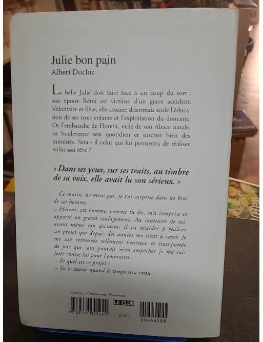 Julie bon pain : Le roman de terroir d'Albert Ducloz sur le courage et la boulangerie traditionnelle