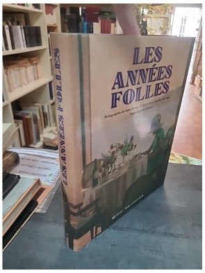 Les années folles : L'ère de tous les possibles par Michel Collomb et les photographes Atget, Kertész, Man Ray