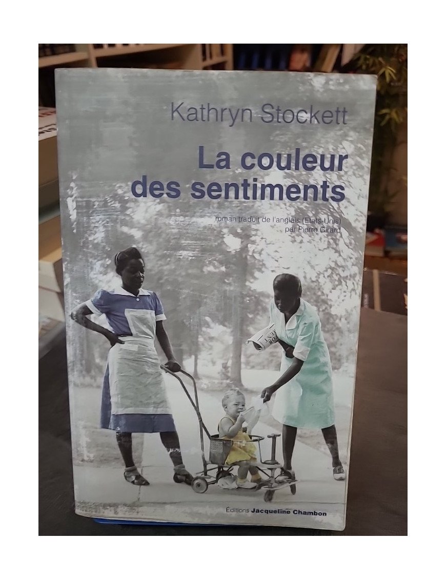 La couleur des sentiments de Kathryn Stockett