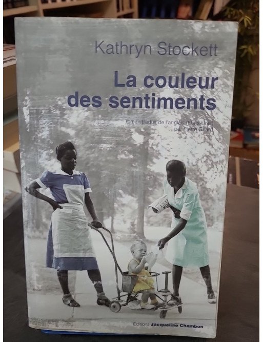 La couleur des sentiments de Kathryn Stockett