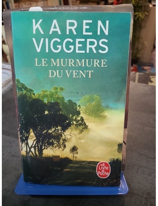 Le Murmure du vent Karen Viggers - Roman Émotionnel sur la Nature Australienne, le Passé et l'Espoir