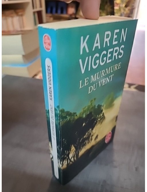 Le Murmure du vent Karen Viggers - Roman Émotionnel sur la Nature Australienne, le Passé et l'Espoir