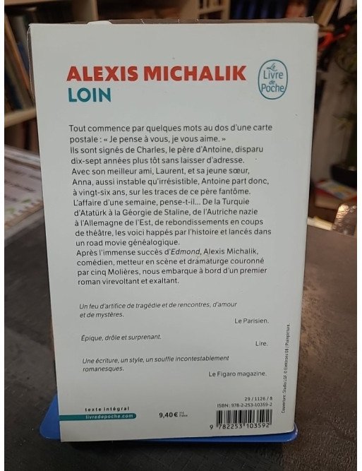 Loin Alexis Michalik - Roman d'aventure et quête d'identité à travers l'histoire de l'Europe