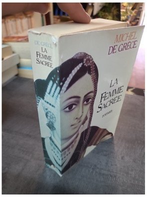 La femme sacrée de Michel de Grèce - Roman historique Inde, Révolte des Cipayes et Rani de Jansi