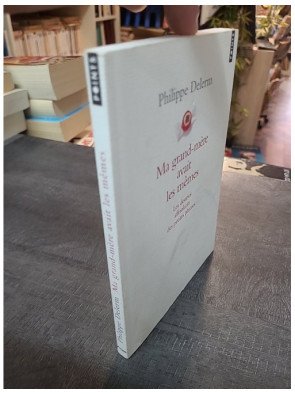 Ma grand-mère avait les mêmes par Philippe Delerm - Les dessous affriolants des petites phrases de la vie quotidienne