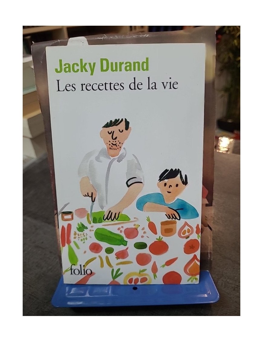 Les recettes de la vie de Jacky Durand – Roman sur la cuisine et les secrets de famille