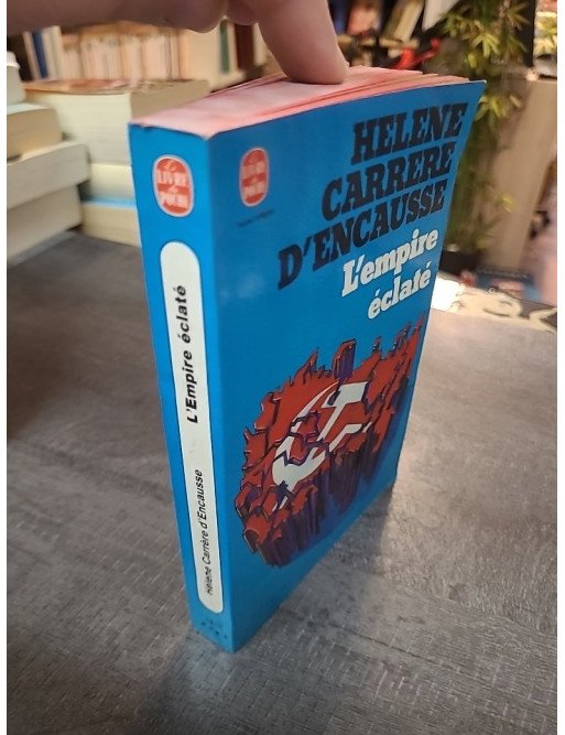 L'Empire éclaté : La révolte des nations en URSS par Hélène Carrère d'Encausse