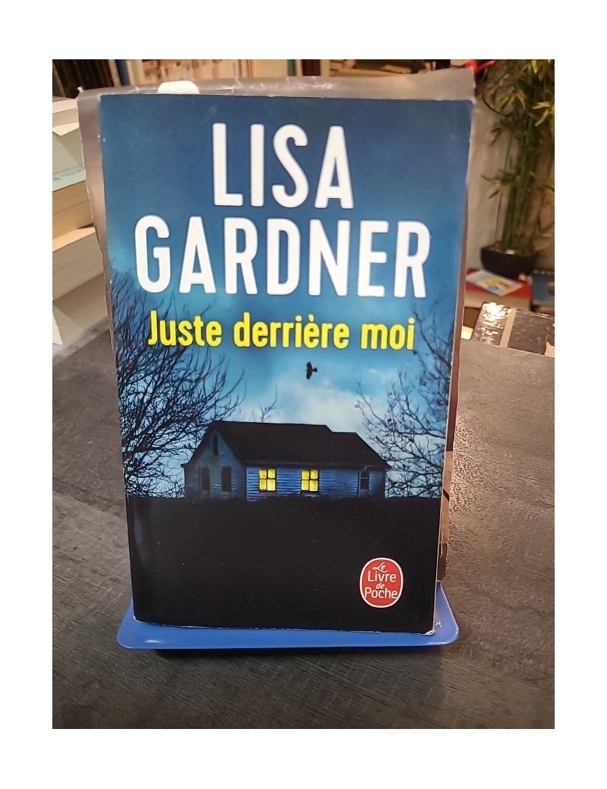 Juste Derrière moi : L'enquête captivante de Pierce Quincy et Rainie Conner par Lisa Gardner