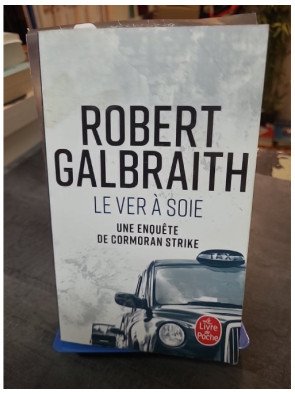 Le Ver à soie - Roman Policier de Robert Galbraith (Auteur de Harry Potter)