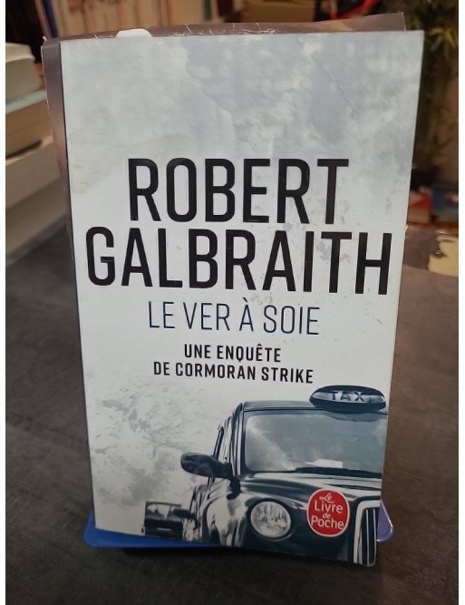 Le Ver à soie - Roman Policier de Robert Galbraith (Auteur de Harry Potter)