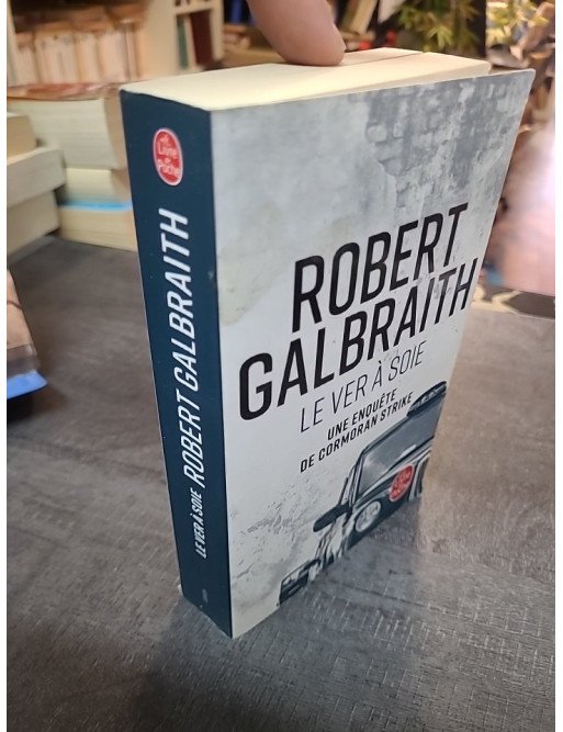 Le Ver à soie - Roman Policier de Robert Galbraith (Auteur de Harry Potter)