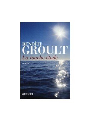 La Touche Etoile de Benoîte Groult