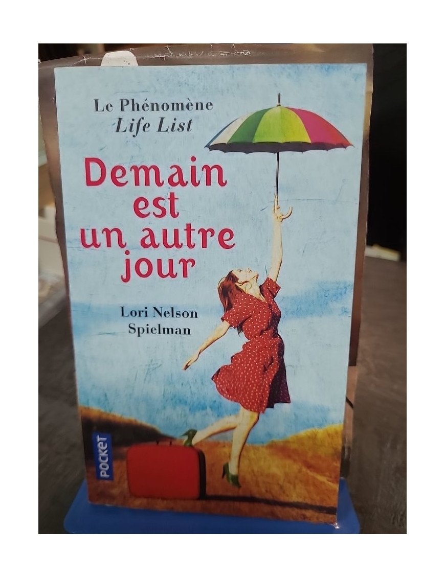 Demain est un autre jour : la life list pour toucher son héritage par Lori Nelson Spielman