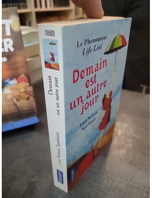 Demain est un autre jour : la life list pour toucher son héritage par Lori Nelson Spielman