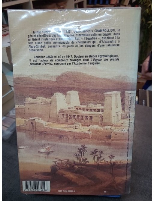 Champollion l'Égyptien : roman historique par Christian Jacq, spécialiste de l'Égypte antique