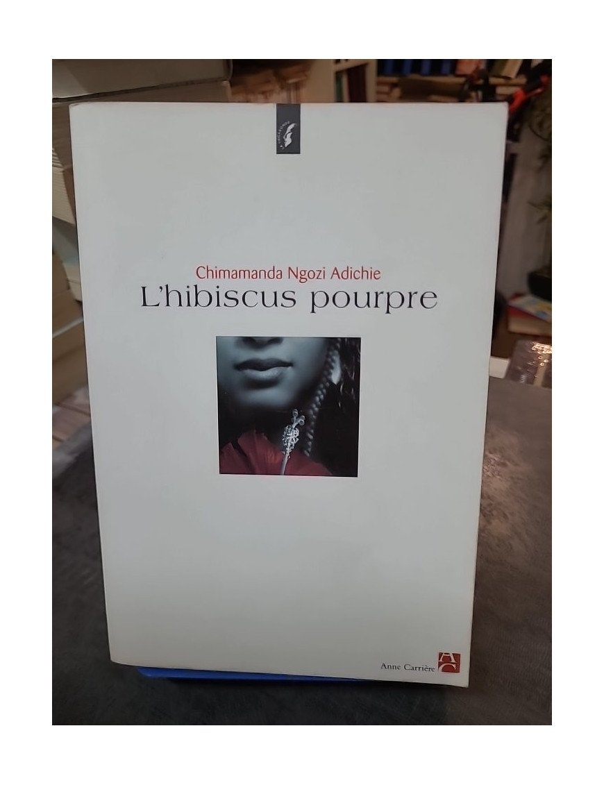 L'hibiscus pourpre - Roman bouleversant sur l'émancipation par Chimamanda Ngozi Adichie
