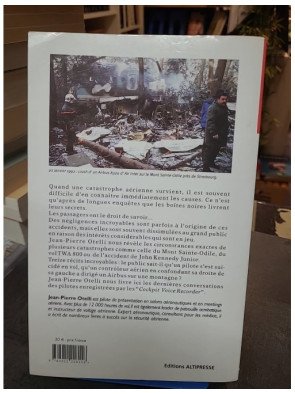 Catastrophes aériennes Otelli - Accidents, boîtes noires et la vérité que les passagers ont le droit de savoir
