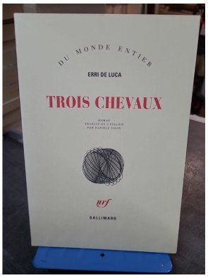 Trois chevaux — D'Erri De Luca
