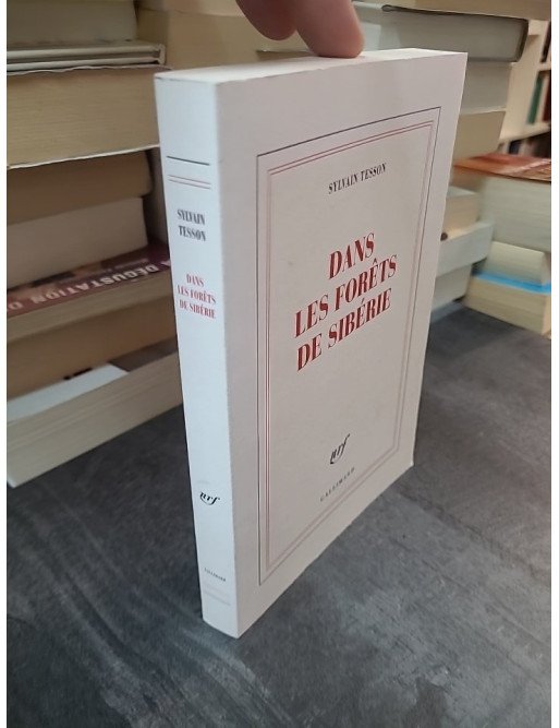 Dans Les Forêts De Sibérie - Prix Médicis essai 2011 - Sylvain Tesson