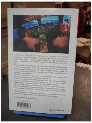 Pilotes : Histoires Authentiques - Germain Chambost et Jean-Pierre Mithois