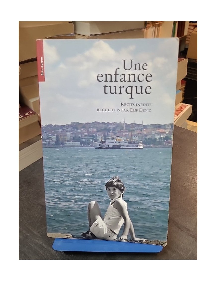 Une enfance turque - Récits collectifs sous la direction d'Elif Deniz