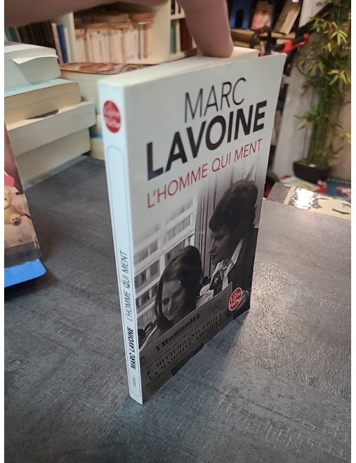 L'Homme qui ment, récit intime par Marc Lavoine