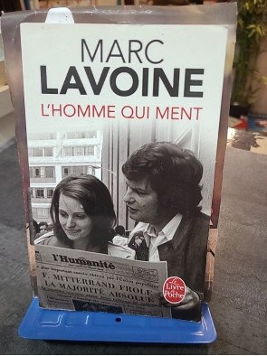 L'Homme qui ment, récit intime par Marc Lavoine