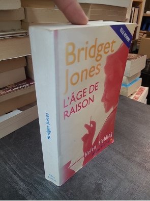 Bridget Jones. L'Âge de raison - Helen Fielding