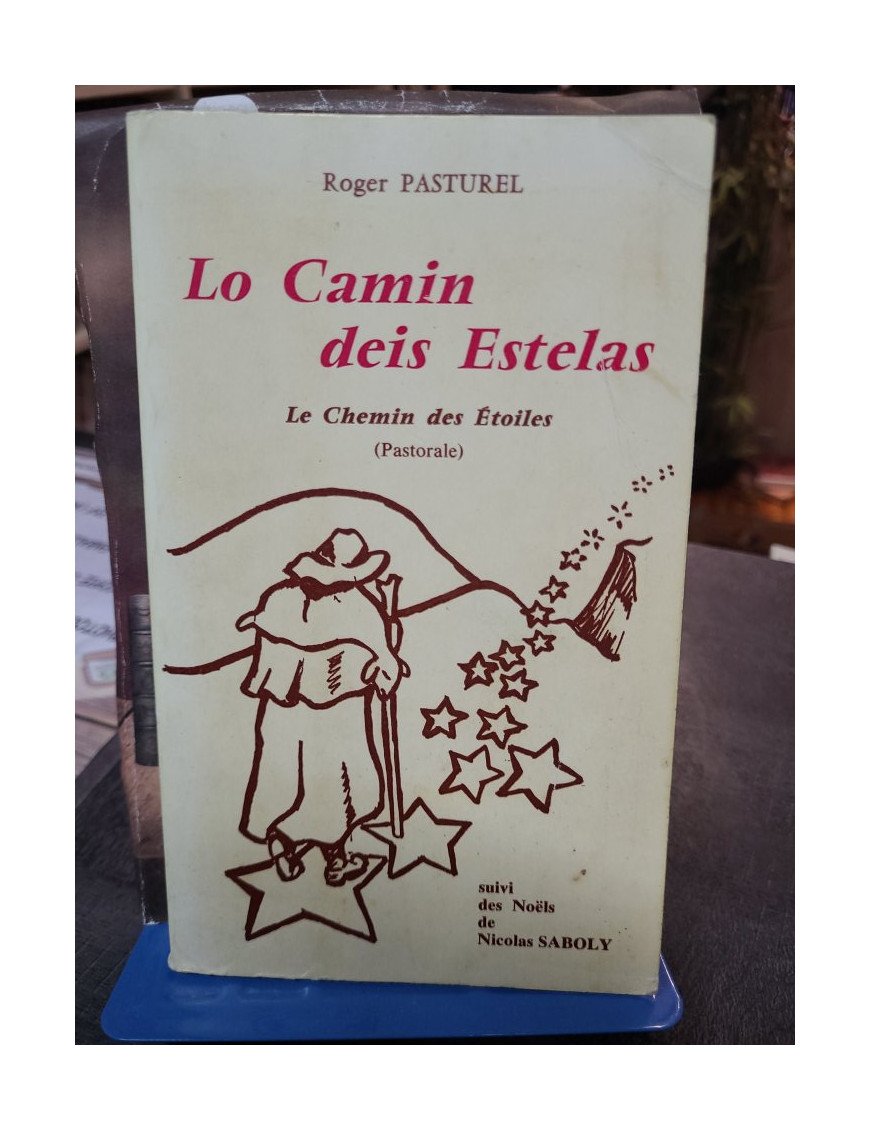 Lo camin deis estelas  Le chemin des etoiles - Pastorale de Nicolas Saboly