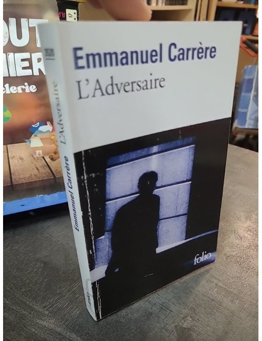 L'Adversaire Par Emmanuel Carrère