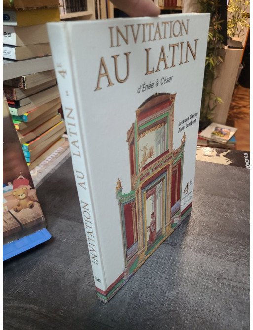 Invitation au latin 4e : D'Énée à César par J. Gason et A. Lambert - Manuel scolaire et langue classique.