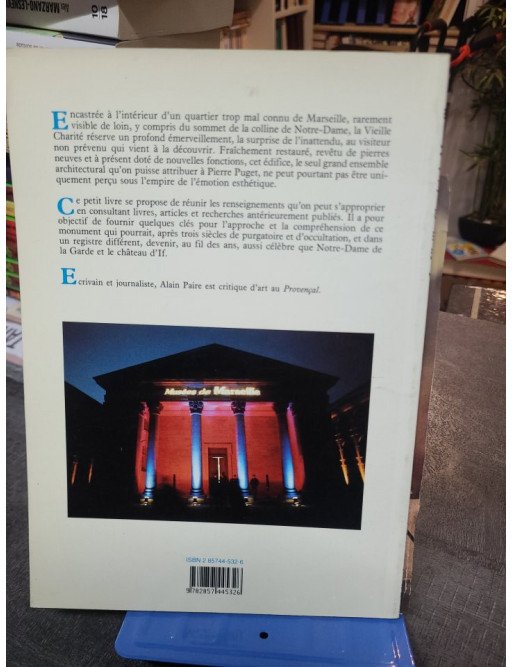 La Vieille Charité de Marseille : Histoire d'un monument et patrimoine par Alain Paire - Edisud