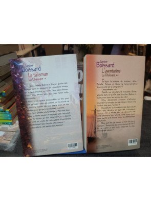 La Chaloupe, Tomes 1 & 2 : Le Talisman et L'Aventurine (Janine Boissard)