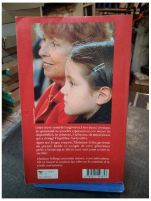 Sacrées grands-mères ! L'évolution du rôle des grands-mères dans la famille - Christiane Collange