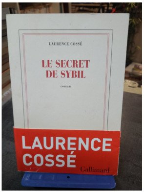 Le secret de Sybil : Roman sur l'amour d'enfance et la quête de vérité - Laurence Cossé