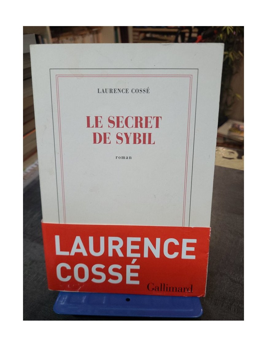 Le secret de Sybil : Roman sur l'amour d'enfance et la quête de vérité - Laurence Cossé