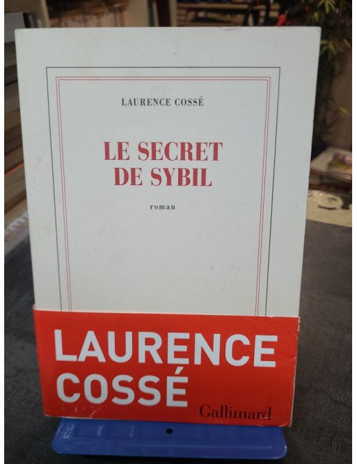 Le secret de Sybil : Roman sur l'amour d'enfance et la quête de vérité - Laurence Cossé