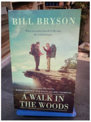A Walk In The Woods - L'incroyable randonnée de Bill Bryson sur l'Appalachian Trail (en Anglais)