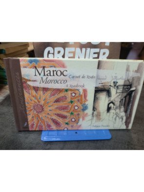 Maroc, carnet de route illustré - Photographies, dessins et aquarelles par Fabien Pavelet - Collection Itinérances