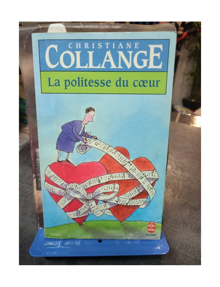 La Politesse du coeur par Christiane Collange : Nouvel art de vivre ensemble et savoir-vivre contemporain