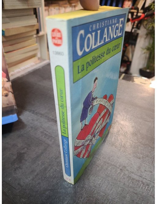 La Politesse du coeur par Christiane Collange : Nouvel art de vivre ensemble et savoir-vivre contemporain