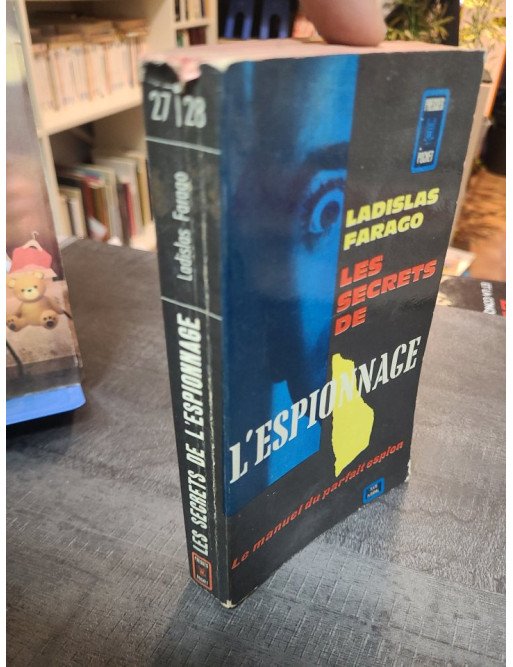 Les Secrets De L'Espionnage (War of Wits) par Ladislas Farago : Histoire de l'espionnage pendant la Seconde Guerre Mondiale
