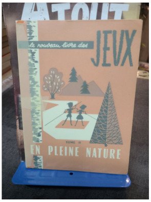 Le nouveau livre des jeux. Tome II. En pleine nature : Guide de jeux de plein air pour éclaireurs par E. Guillen