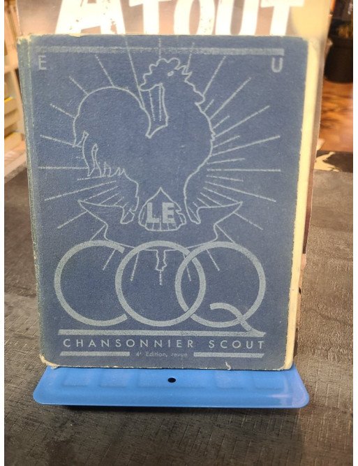 Le Coq - Chansonnier Scout Des Eclaireurs Unionistes De France