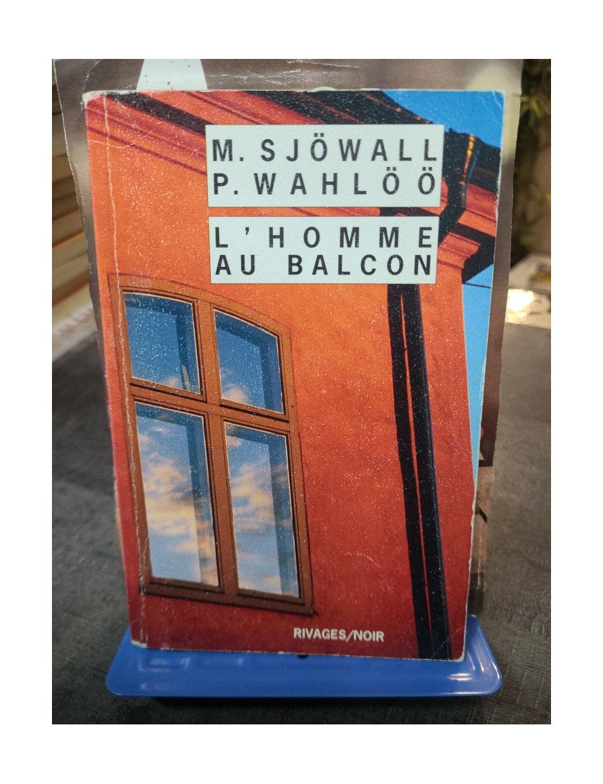 L'homme au balcon - Maj Sjöwall et Per Wahlöö, l'enquête Martin Beck