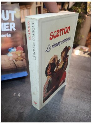 Le Roman comique par Paul Scarron - Roman Classique Français du XVIIe Siècle