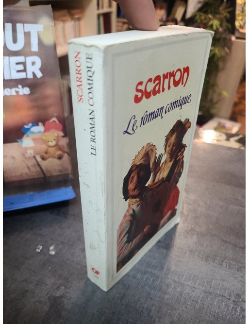 Le Roman comique par Paul Scarron - Roman Classique Français du XVIIe Siècle