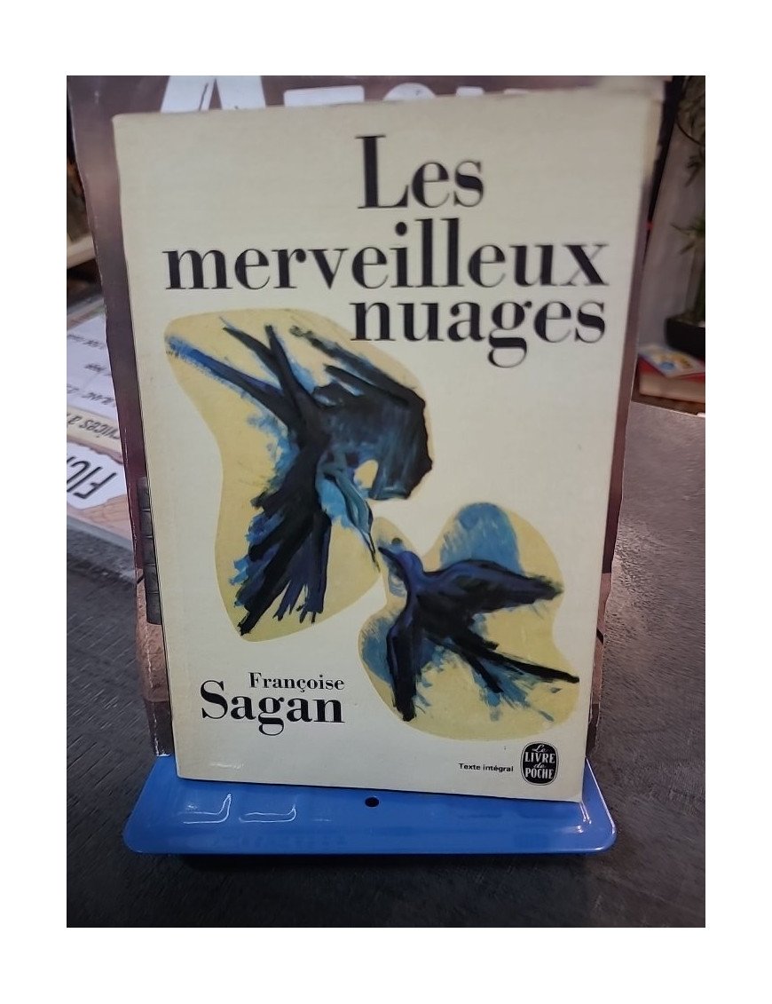 Les Merveilleux Nuages - Françoise Sagan - Roman Littérature Française