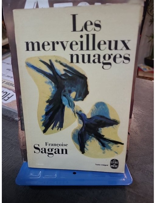Les Merveilleux Nuages - Françoise Sagan - Roman Littérature Française
