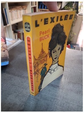 L'Exilée - Pearl Buck - Roman inspiré de la vie de sa mère en Chine